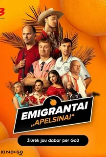 Эмигранты. Апельсины (сериал 2023)