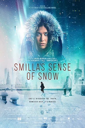 Снежное чувство Смиллы / Смилла и её чувство снега (сериал 2025)